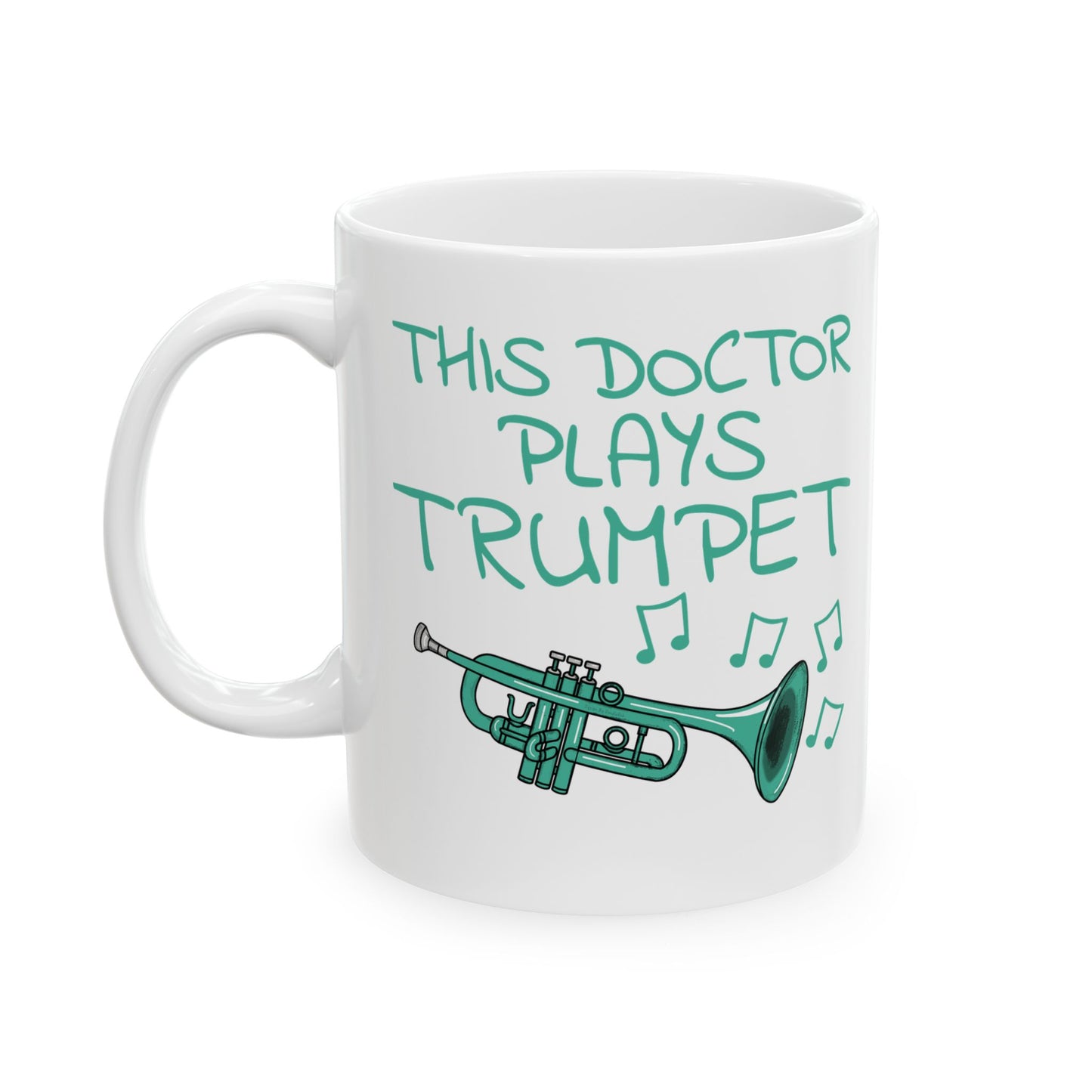 Doctor Trumpet Mug - This Doctor Plays Trumpet - Brass Musician Gift For Doctor (USA)