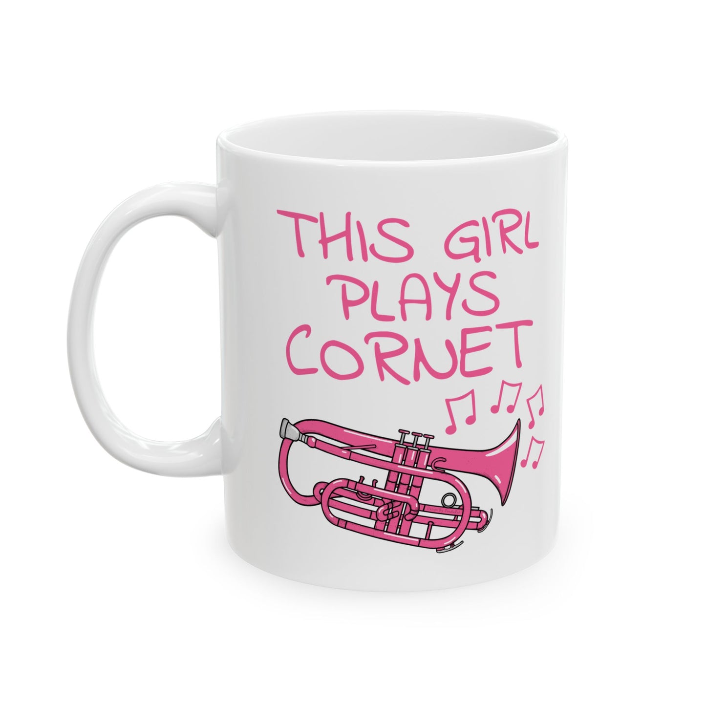 Girl's Cornet Mug - This Girl Plays Cornet - Female Cornetist - Brass Musician Gift For Her (USA)