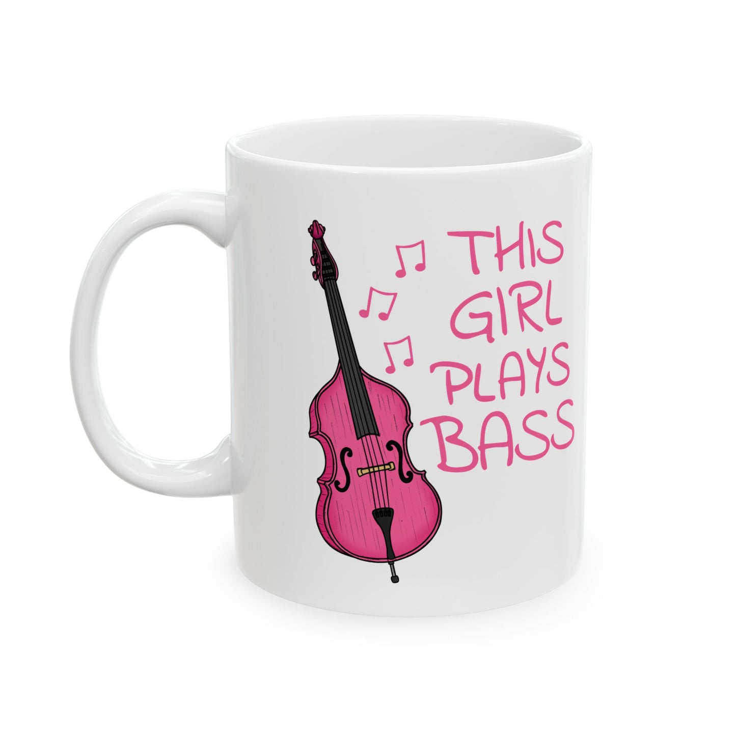 Girl's Double Bass Mug - This Girl Plays Bass - Female Bassist - String Musician Gift For Her (USA)