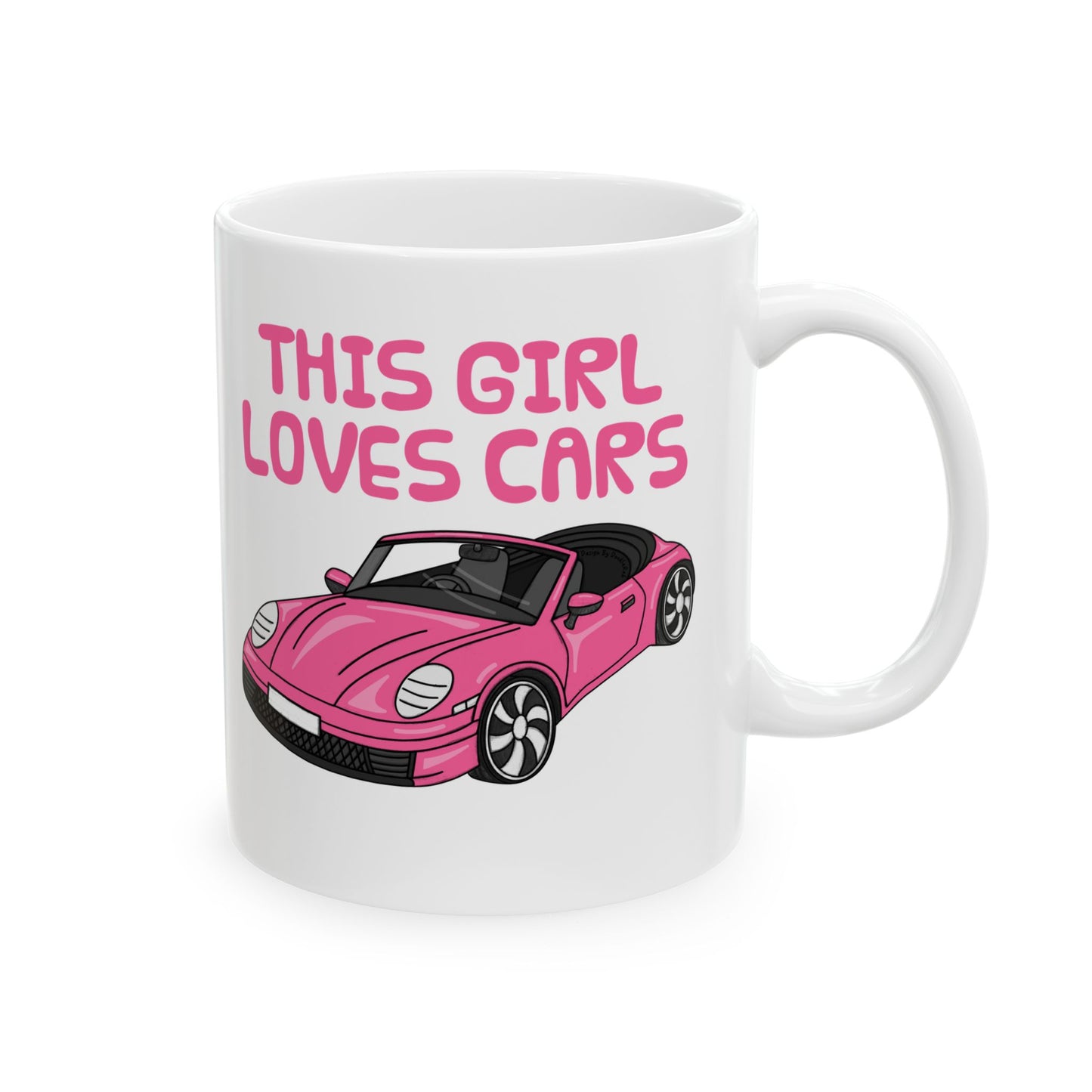 Girl's Sports Car Mug - This Girl Loves Cars - Female Car Enthusiast (USA)