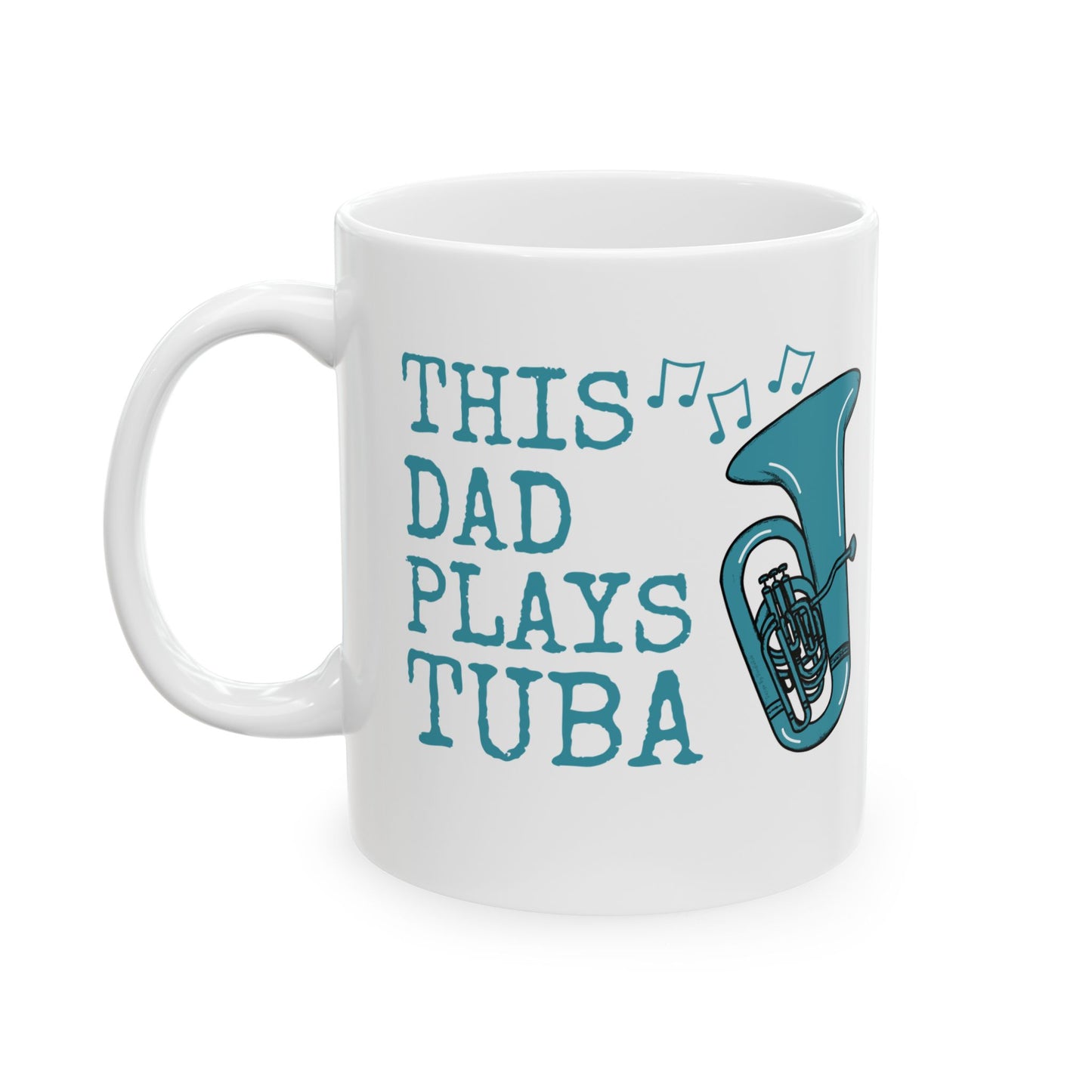 Dad Tuba Mug - This Dad Plays Tuba - Father's Day Brass Musician Gift (USA)