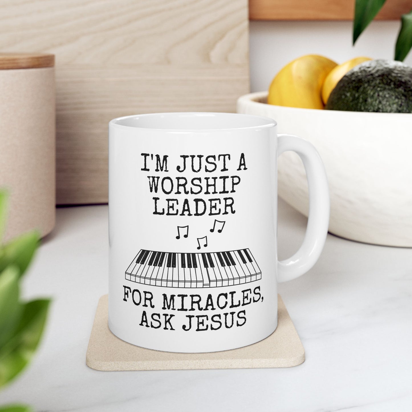 Funny Worship Leader Mug (Piano) - I'm Just A Worship Leader For Miracles, Ask Jesus - Christian Musician Gift (USA)