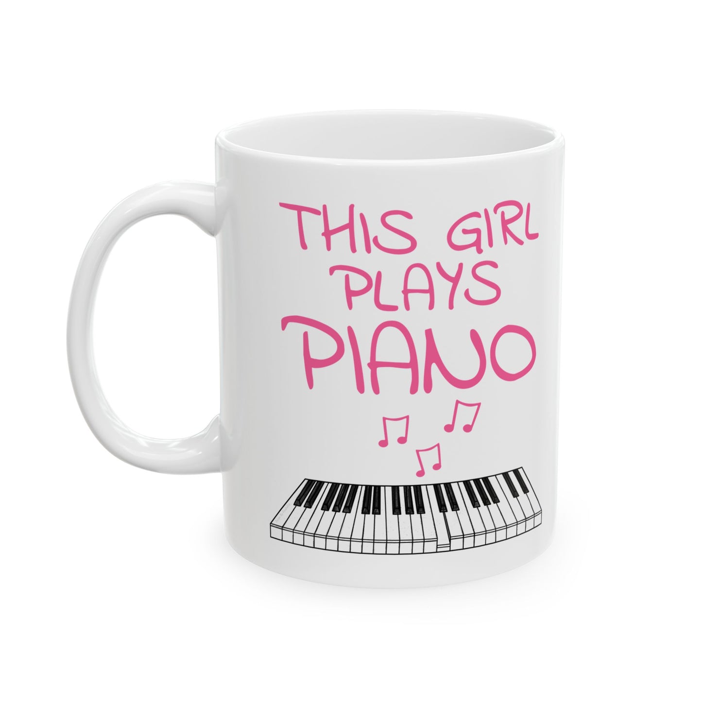 Girl's Piano Mug - This Girl Plays Piano - Female Pianist - Musician Gift For Her (USA)