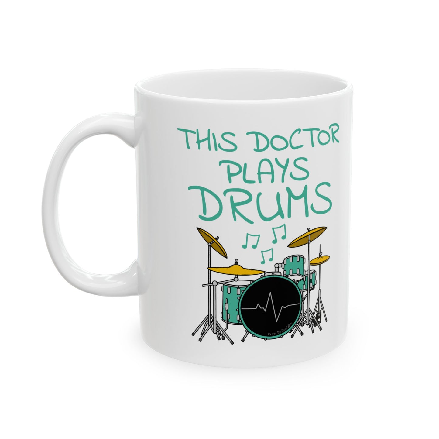Doctor Drummer Mug - This Doctor Plays Drums - Drummer Gift For Doctor (USA)