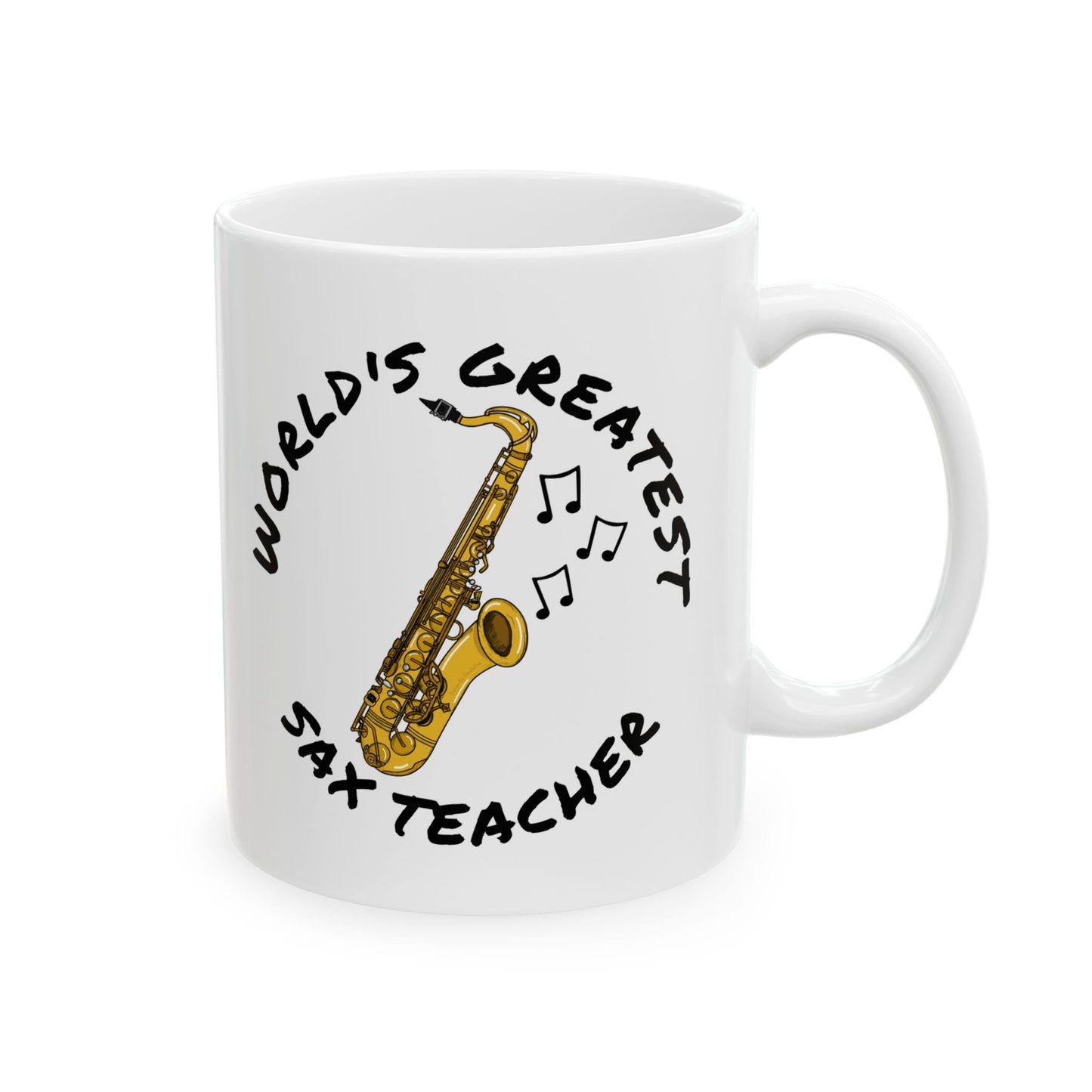 Saxophone Teacher Mug - World's Greatest Sax Teacher - Woodwind Teacher Gift (USA)