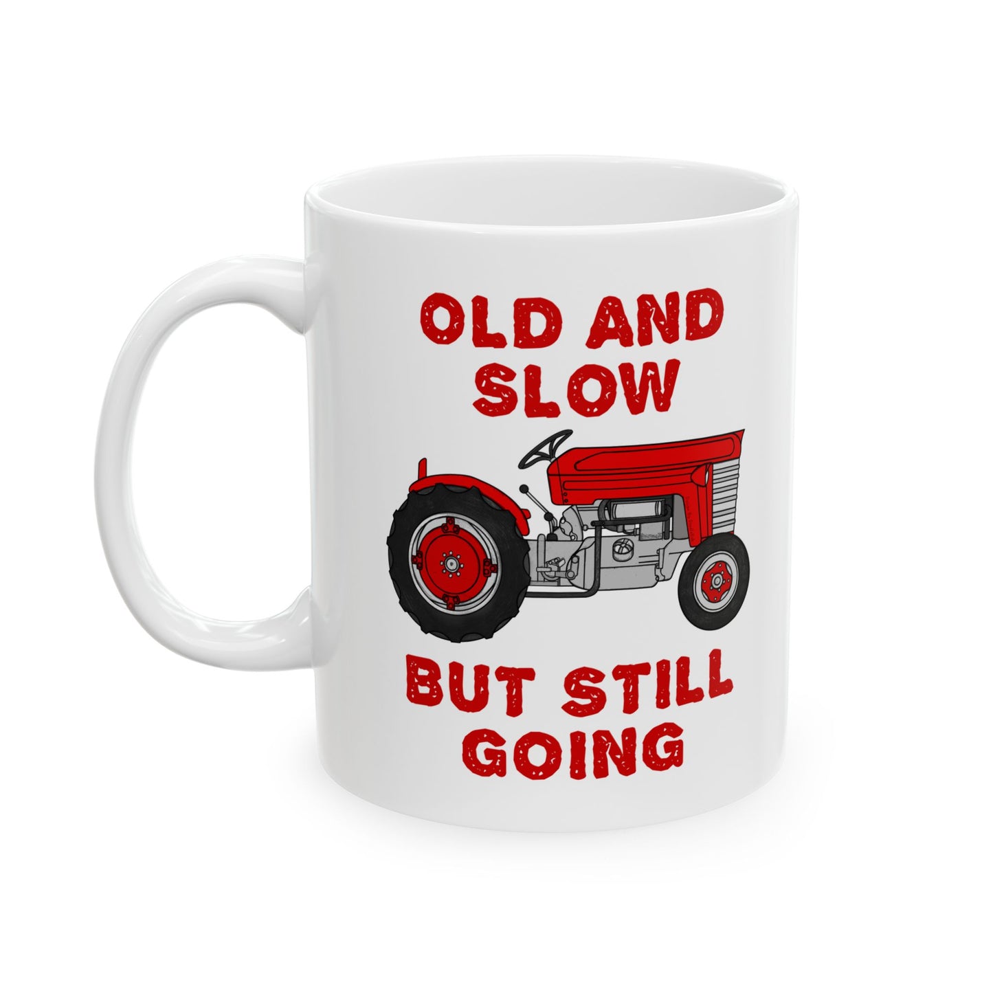 Vintage Tractor Mug - Old And Slow But Still Going - Funny Gift For Farmer - Sarcastic Retirement Gift (USA)