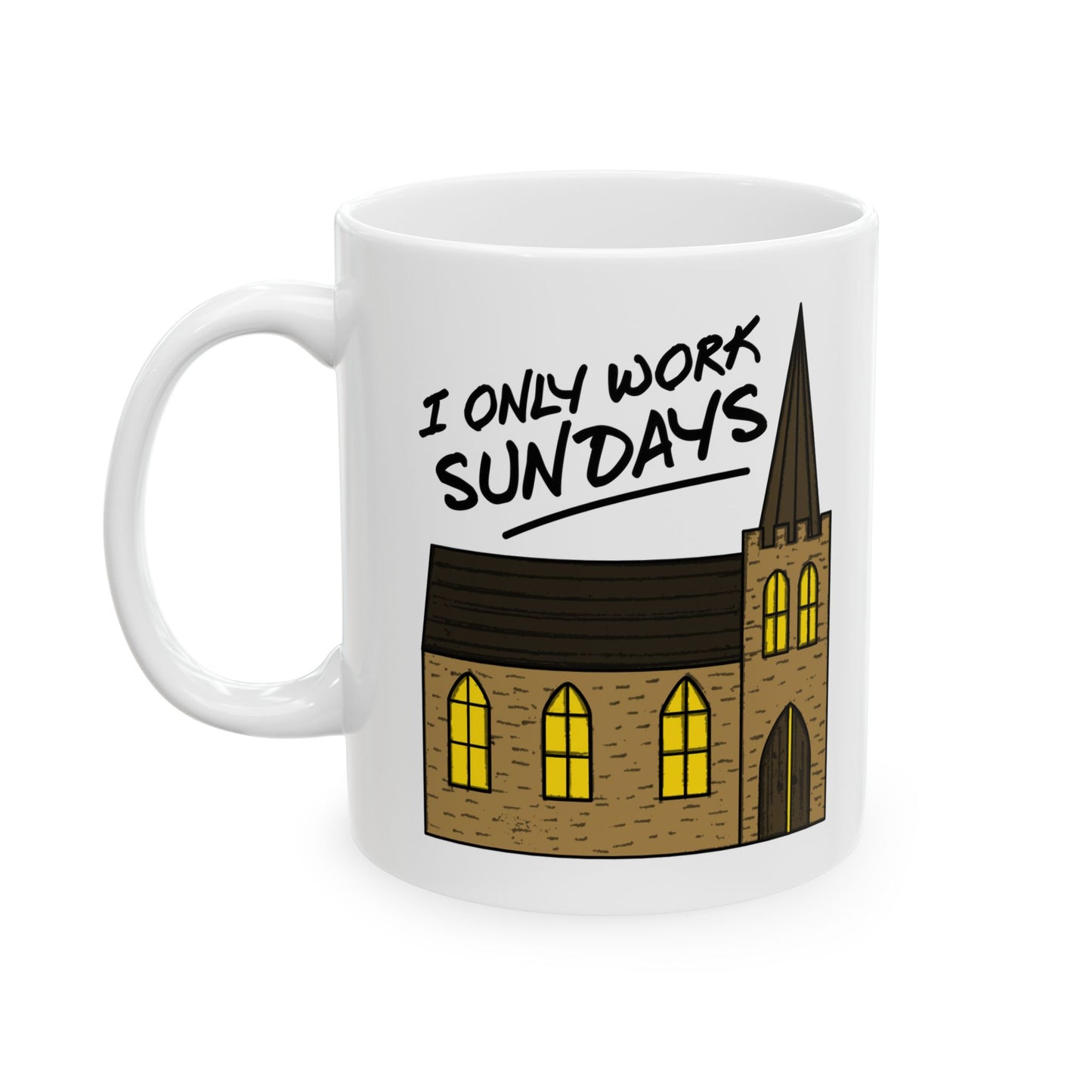 Church Vicar Mug - I Only Work Sundays - Funny Christian Gift - Christian Minister Mug (USA)