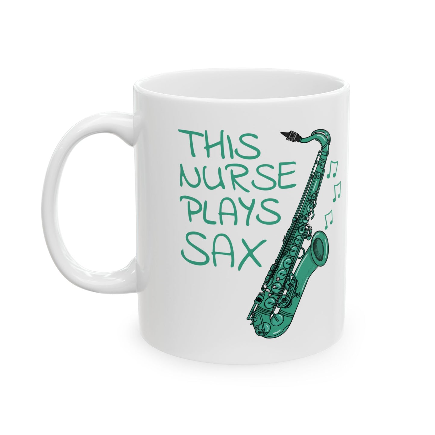 Nurse Saxophone Mug - This Nurse Plays Sax - Saxophonist Gift For Nurse (USA)