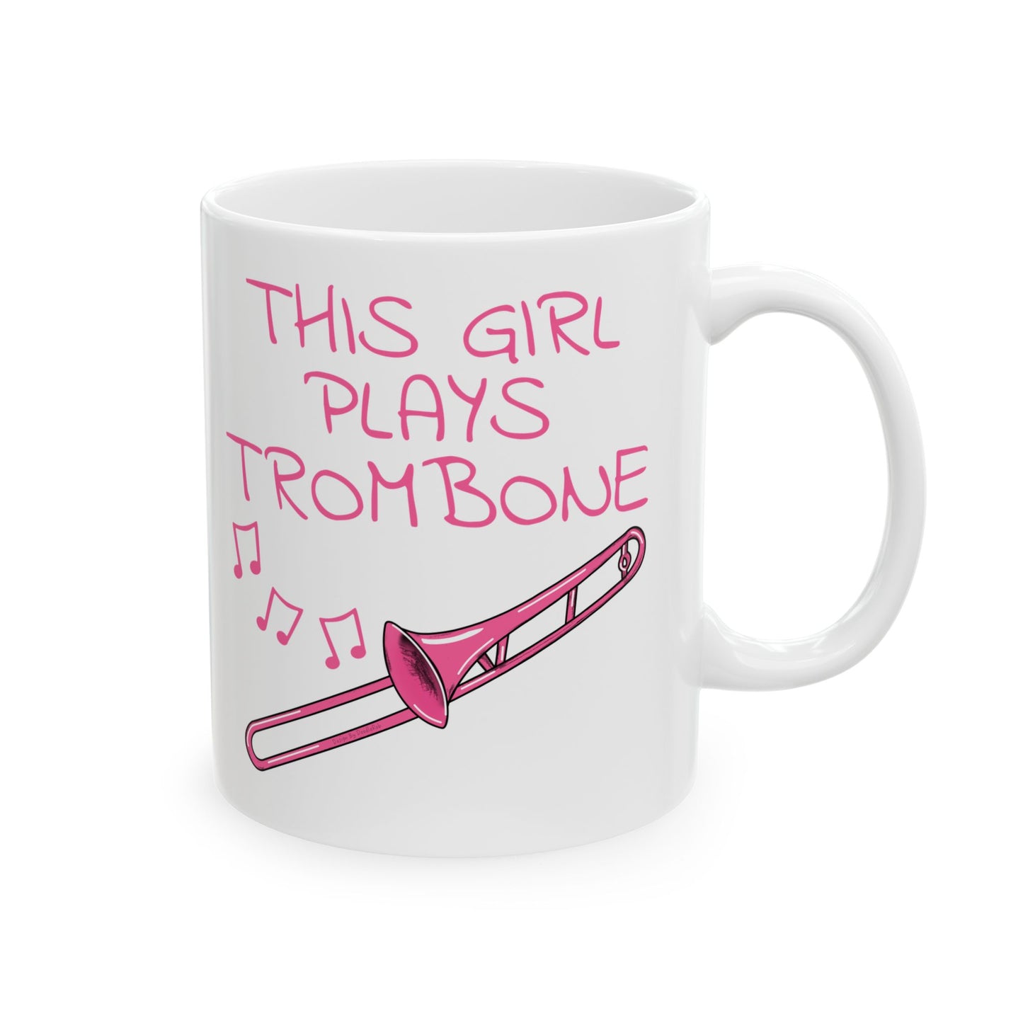 Girl's Trombone Mug - This Girl Plays Trombone - Female Trombonist - Brass Musician Gift For Her (USA)