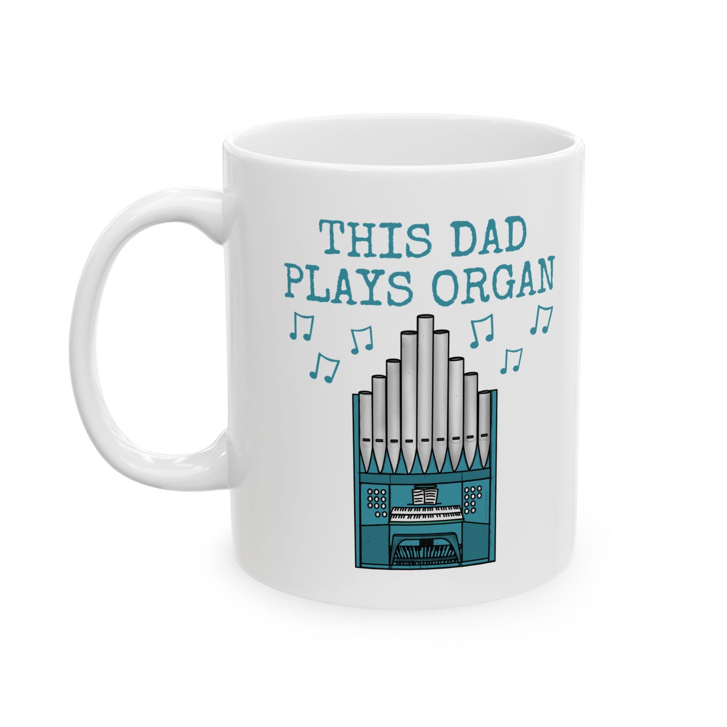Dad Organist Mug - This Dad Plays Organ - Church Organ Gift For Dad (USA)