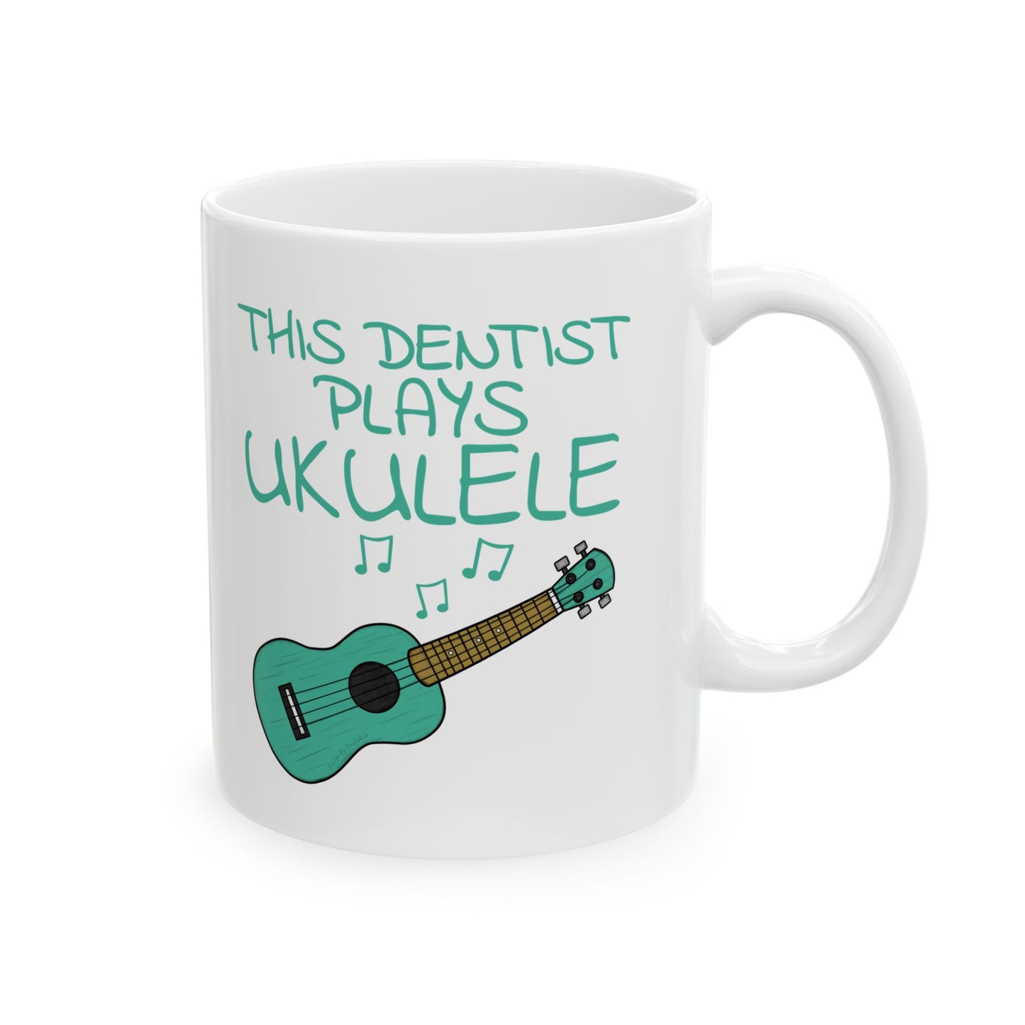 Dentist Ukulele Mug - This Dentist Plays Ukulele - Uke Player Gift For Dentist (USA)