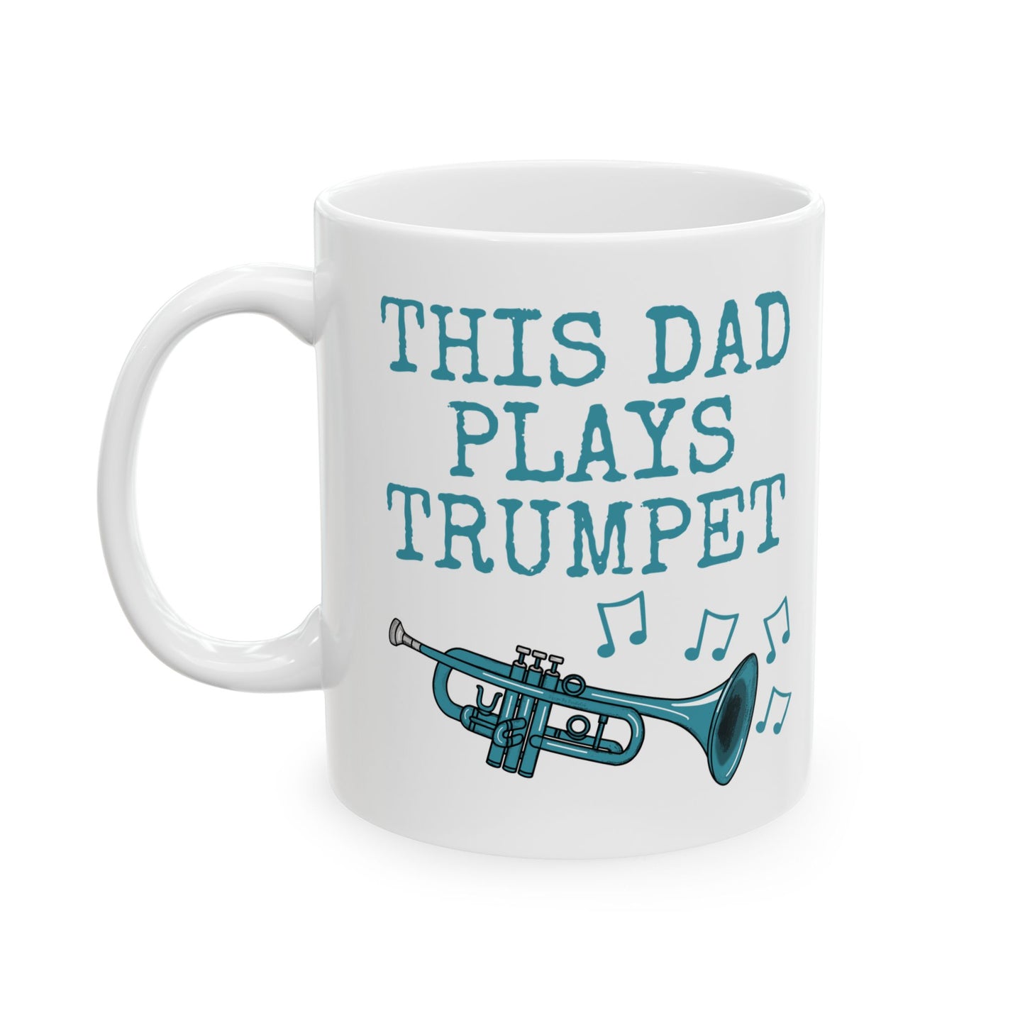 Dad Trumpet Mug - This Dad Plays Trumpet - Father's Day Brass Musician Gift (USA)