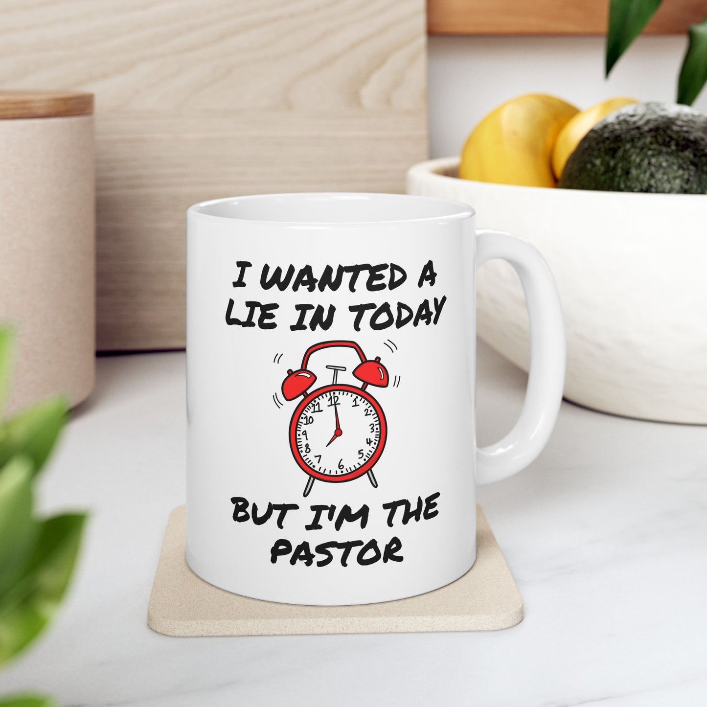 Church Pastor Mug - I Wanted A Lie In Today But I'm The Pastor - Funny Christian Gift (USA)