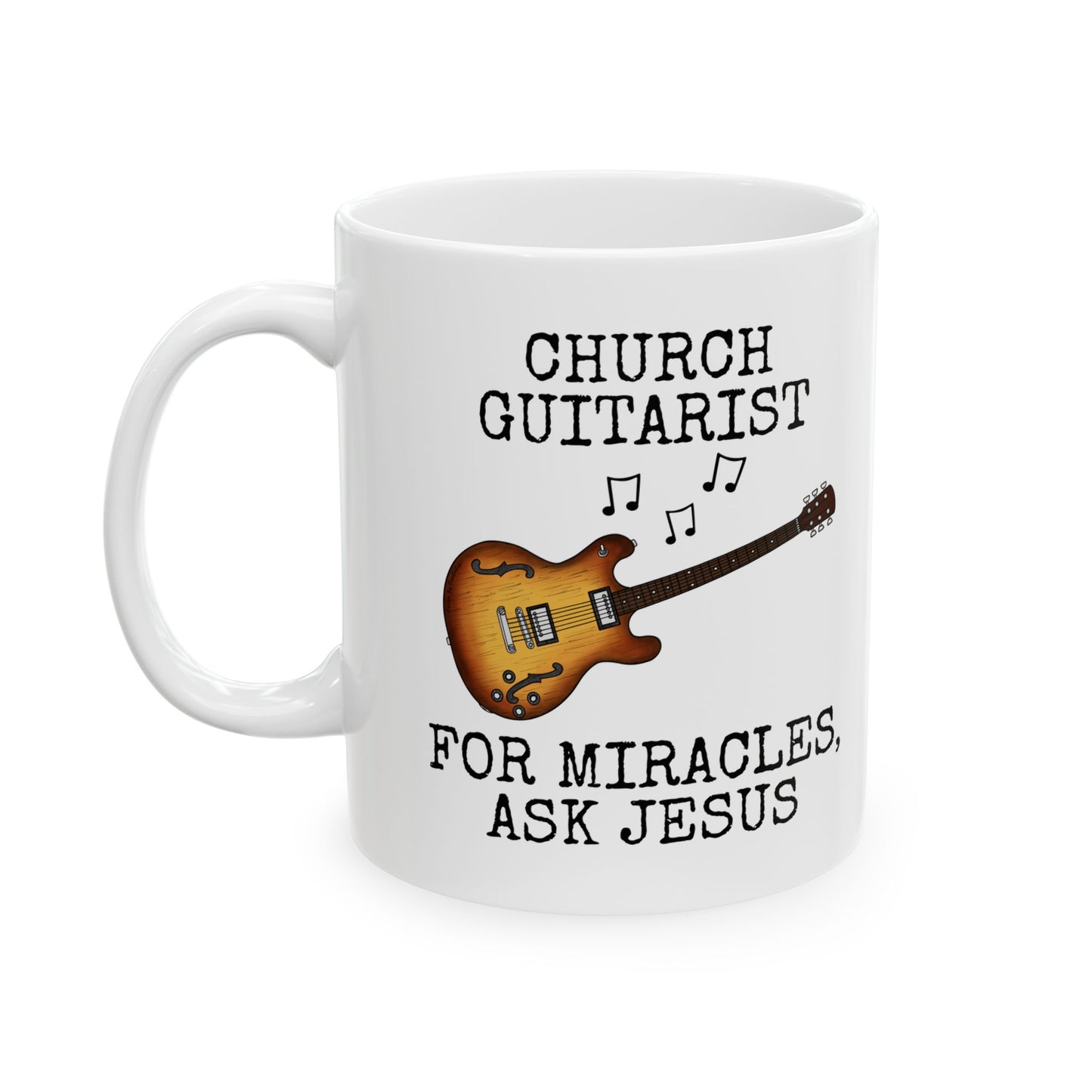 Funny Worship Guitarist Mug - Church Guitarist For Miracles, Ask Jesus - Electric Guitar Mug - Christian Musician Gift (USA)