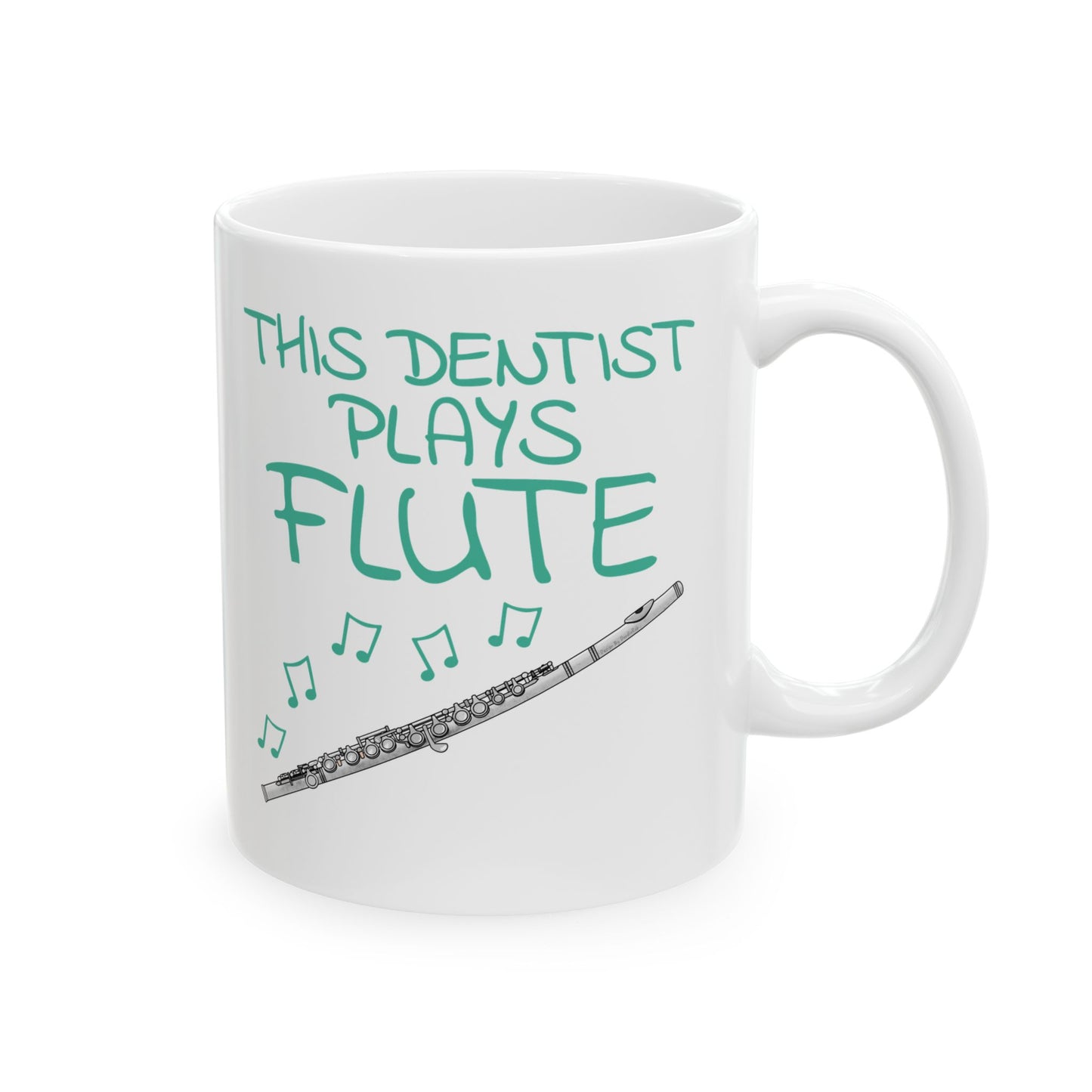 Dentist Flute Mug - This Dentist Plays Flute - Flutist Gift For Dentist (USA)
