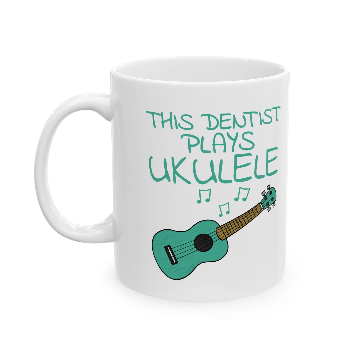 Dentist Ukulele Mug - This Dentist Plays Ukulele - Uke Player Gift For Dentist (USA)