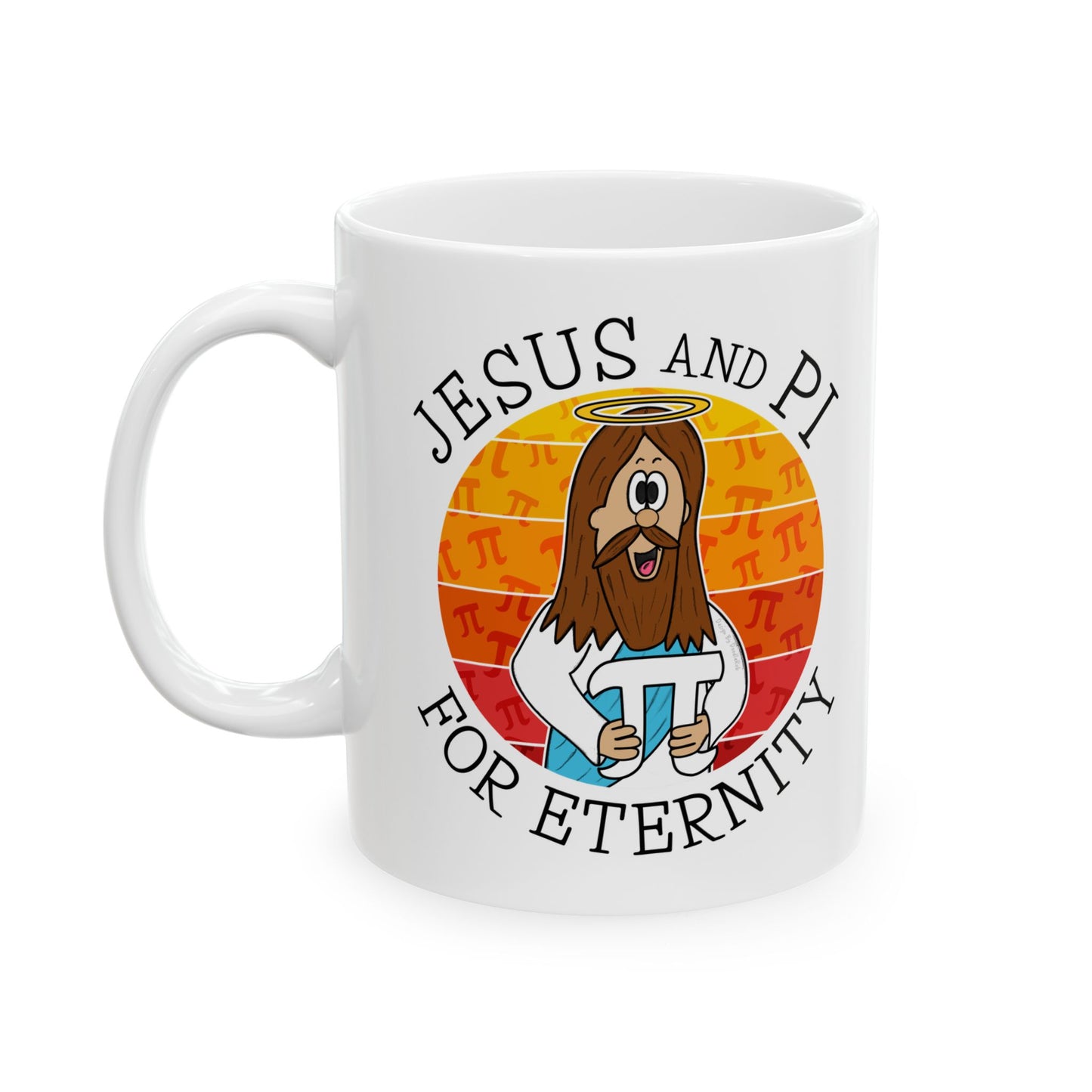 Christian Mathematician Mug - Jesus And Pi For Eternity - Pi Day Gift - Math Teacher Mug (USA)
