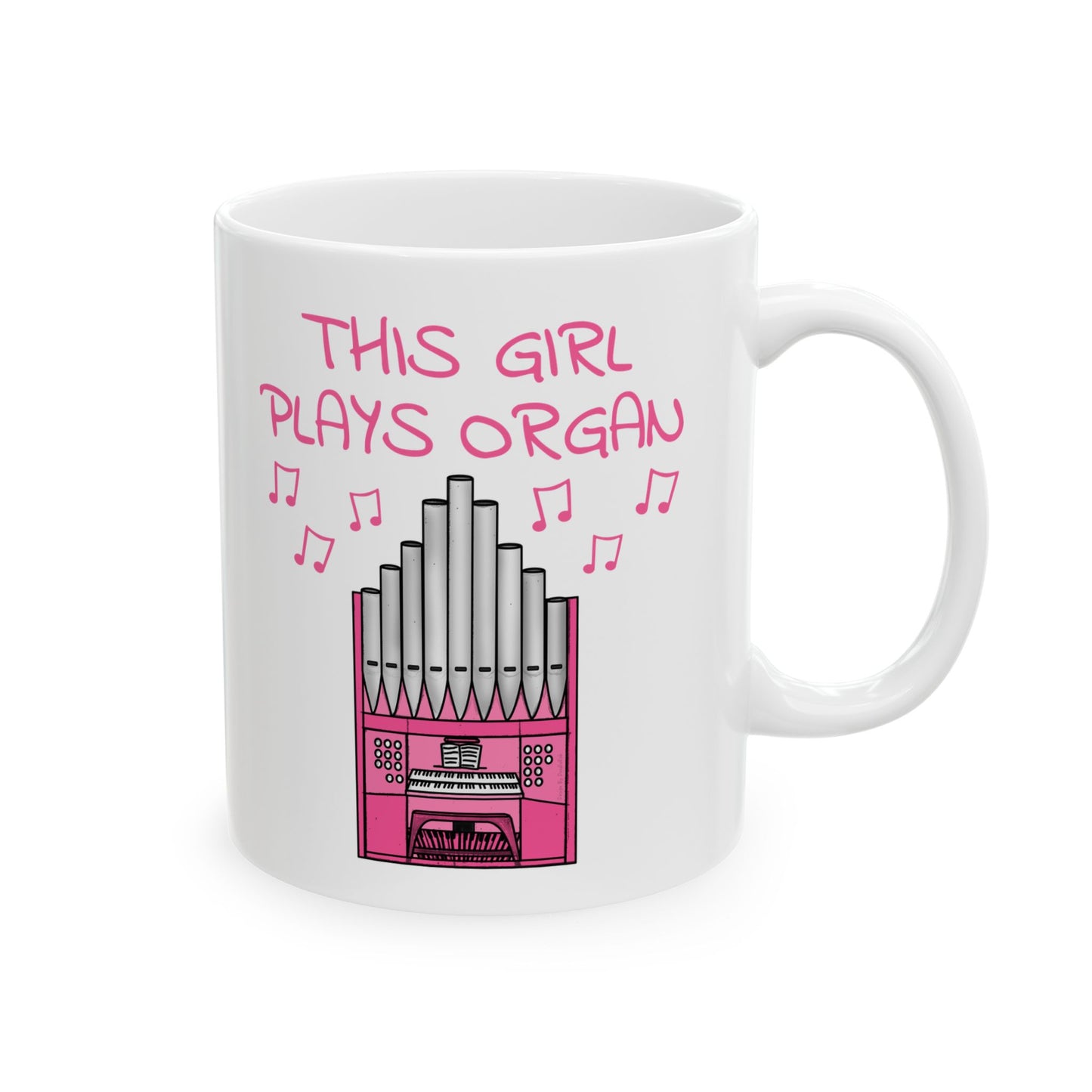 Girl's Church Organ Mug - This Girl Plays Organ - Female Organist - Musician Gift For Her (USA)
