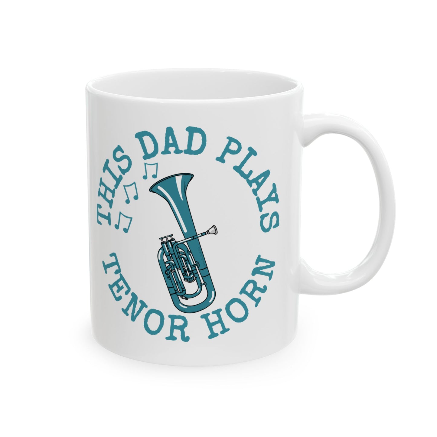 Dad Tenor Horn Mug - This Dad Plays Tenor Horn - Father's Day Brass Musician Gift (USA)