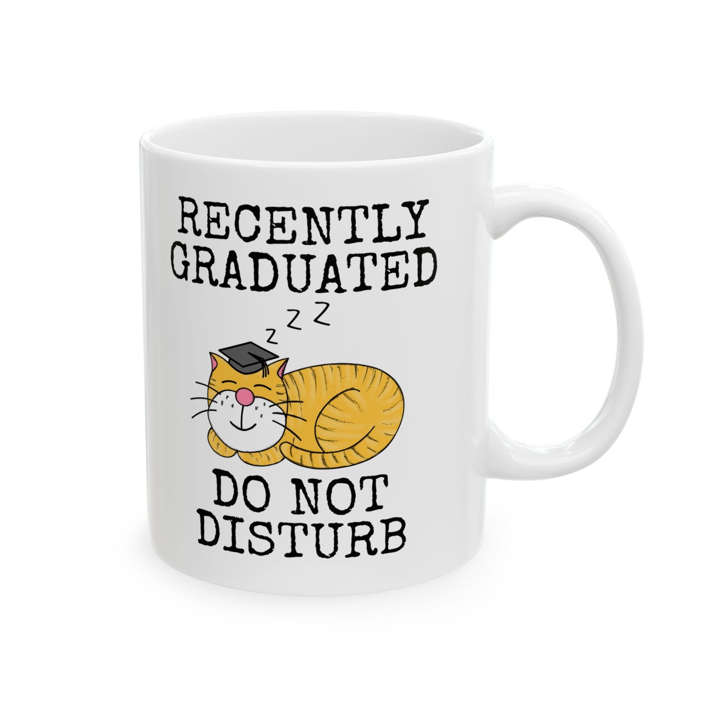 Graduation Cat Mug - Recently Graduated, Do Not Disturb - Funny Cat Gift For Graduate (USA)