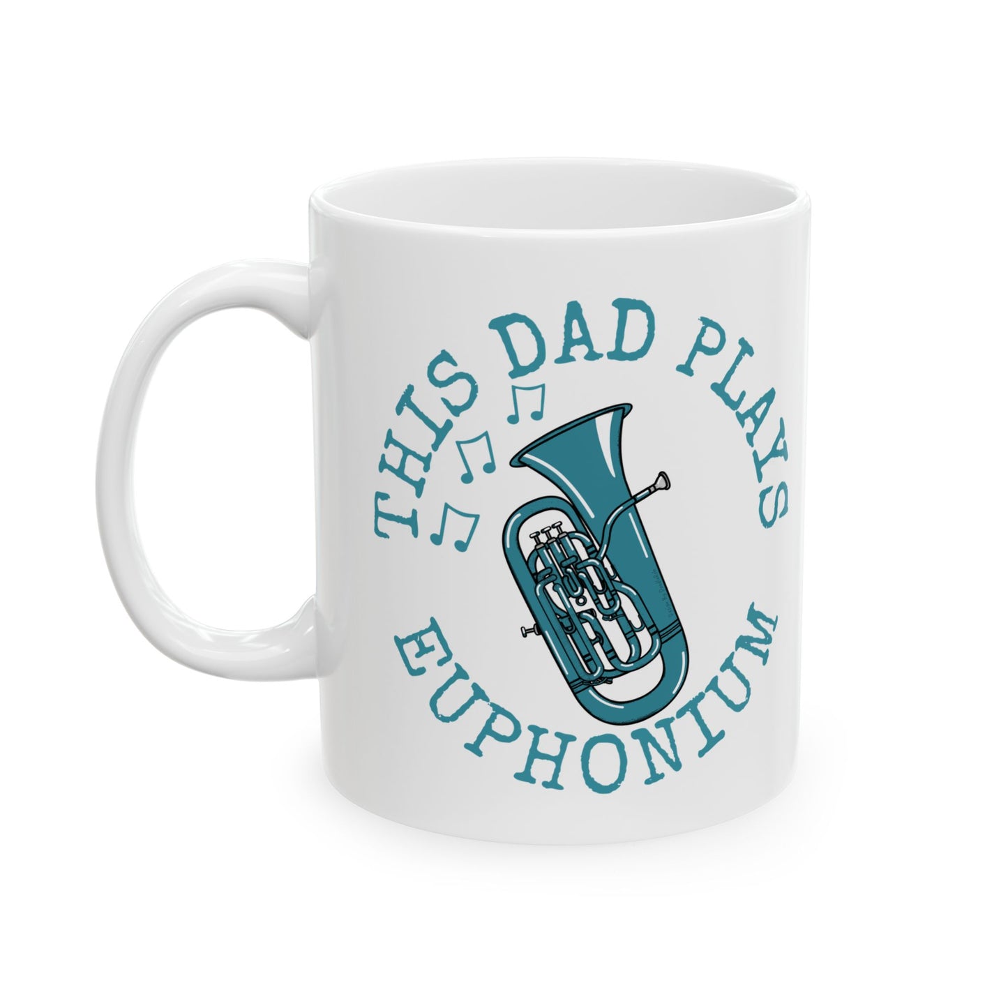 Dad Euphonium Mug - This Dad Plays Euphonium - Father's Day Brass Musician Gift (USA)