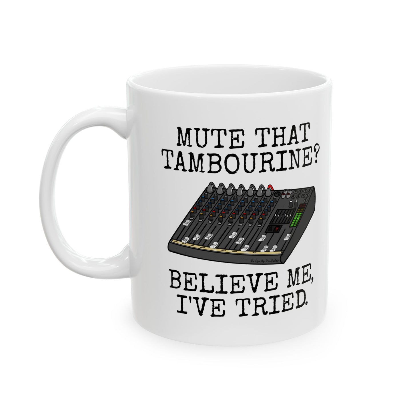 Funny Church Sound Mug - Mute That Tambourine - Christian Sound Engineer Gift (USA)
