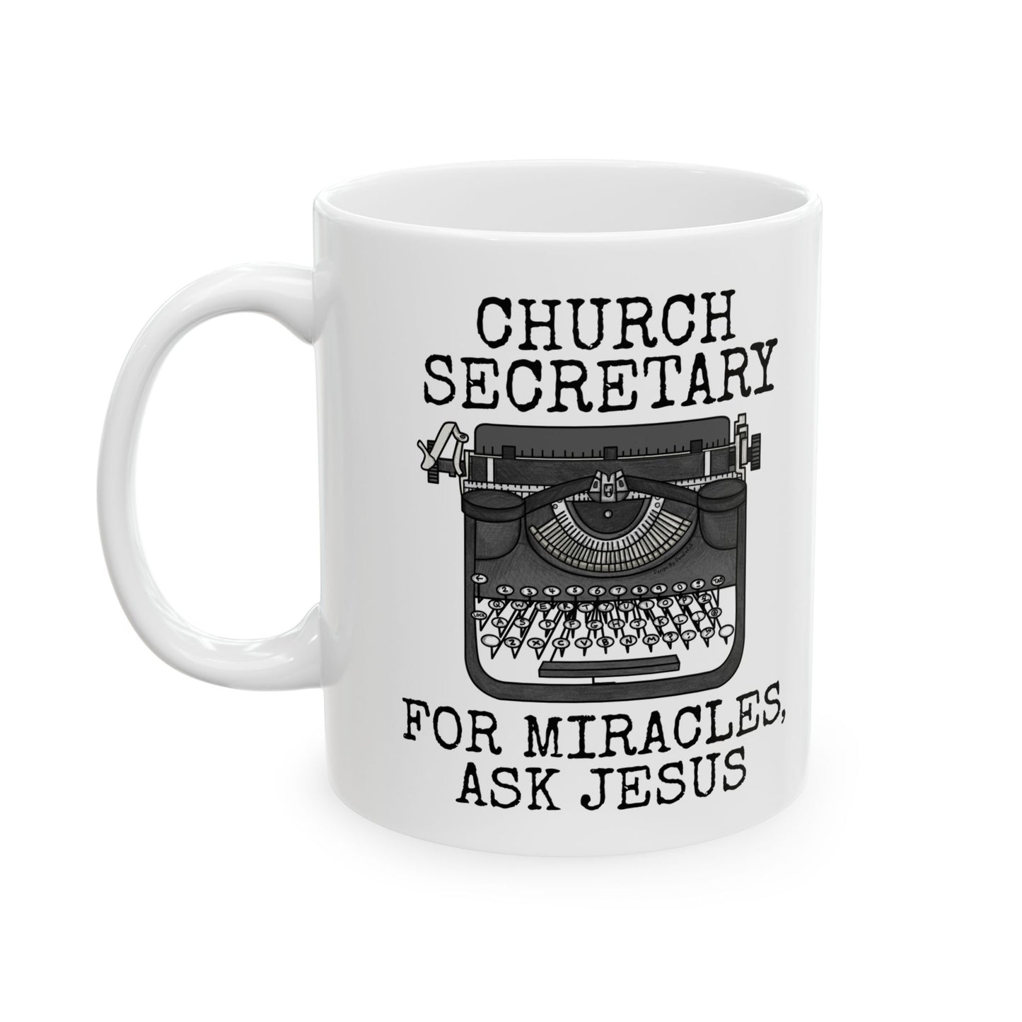 Church Secretary Mug - For Miracles, Ask Jesus - Typewriter Mug - Funny Christian Gift (USA)