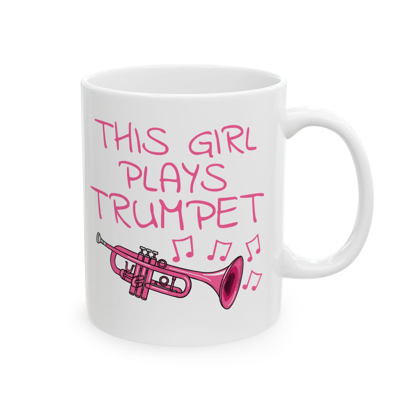 Girl's Trumpet Mug - This Girl Plays Trumpet - Female Trumpeter - Brass Musician Gift For Her (USA)