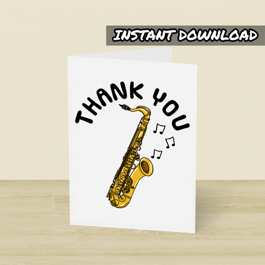 Saxophone Thank You Card - Saxophonist Printable Card - Saxophone Teacher Card - Digital Download To Print Yourself