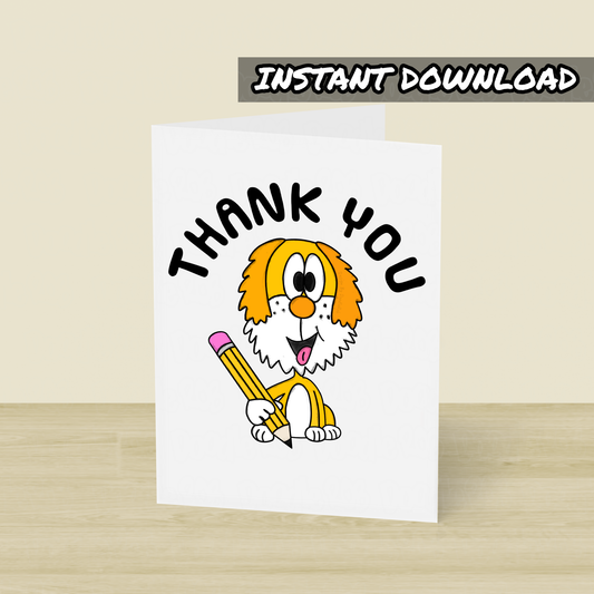 Dog Thank You Card - Dog Card For School Teacher- Digital Download To Print Yourself