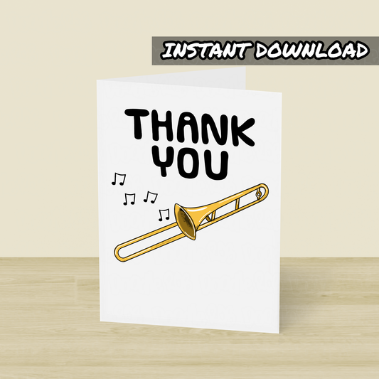 Trombone Thank You Card - Trombonist Printable Card - Brass Teacher Card - Digital Download To Print Yourself