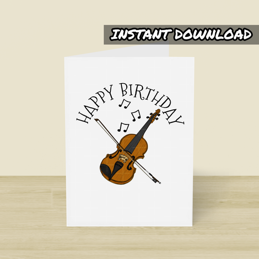 Violin Printable Birthday Card - Violinist Happy Birthday - Digital Download To Print Yourself