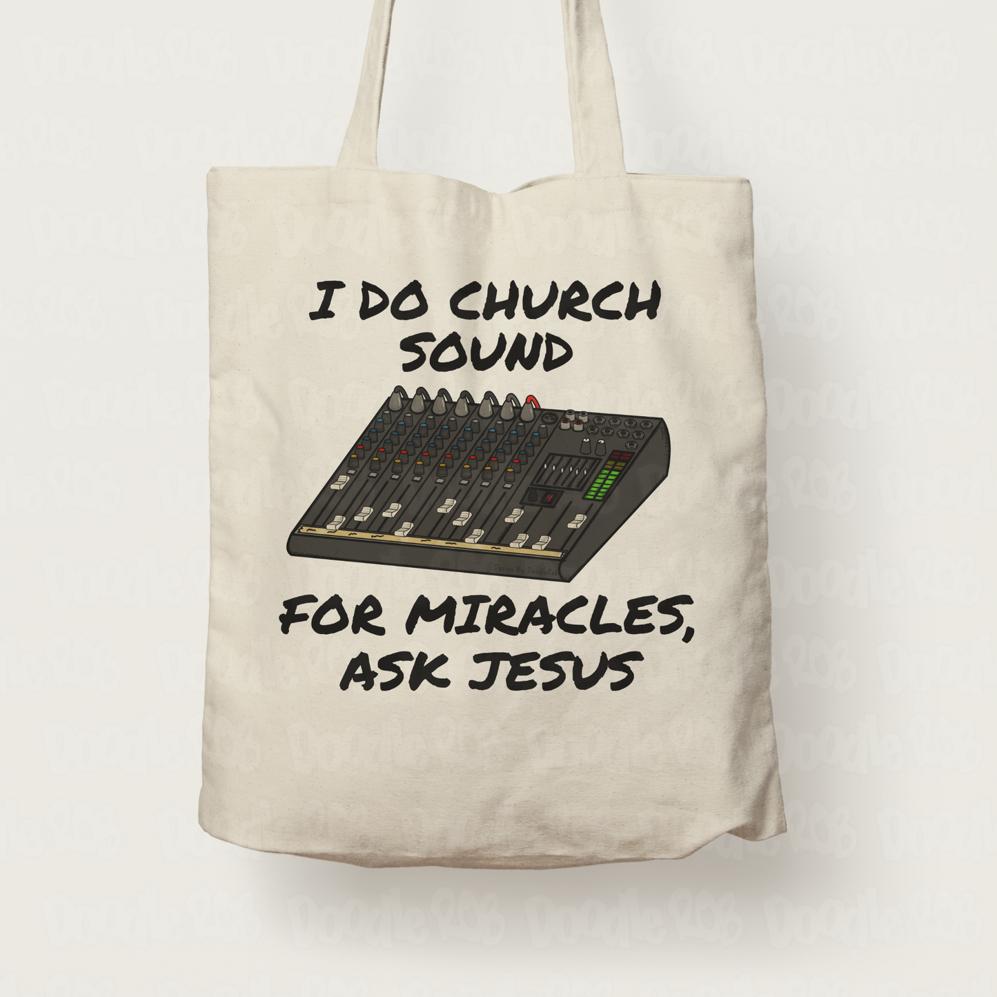 Church Sound Tote Bag - I Do Church Sound For Miracles Ask Jesus - Sound Guy Gift (USA)