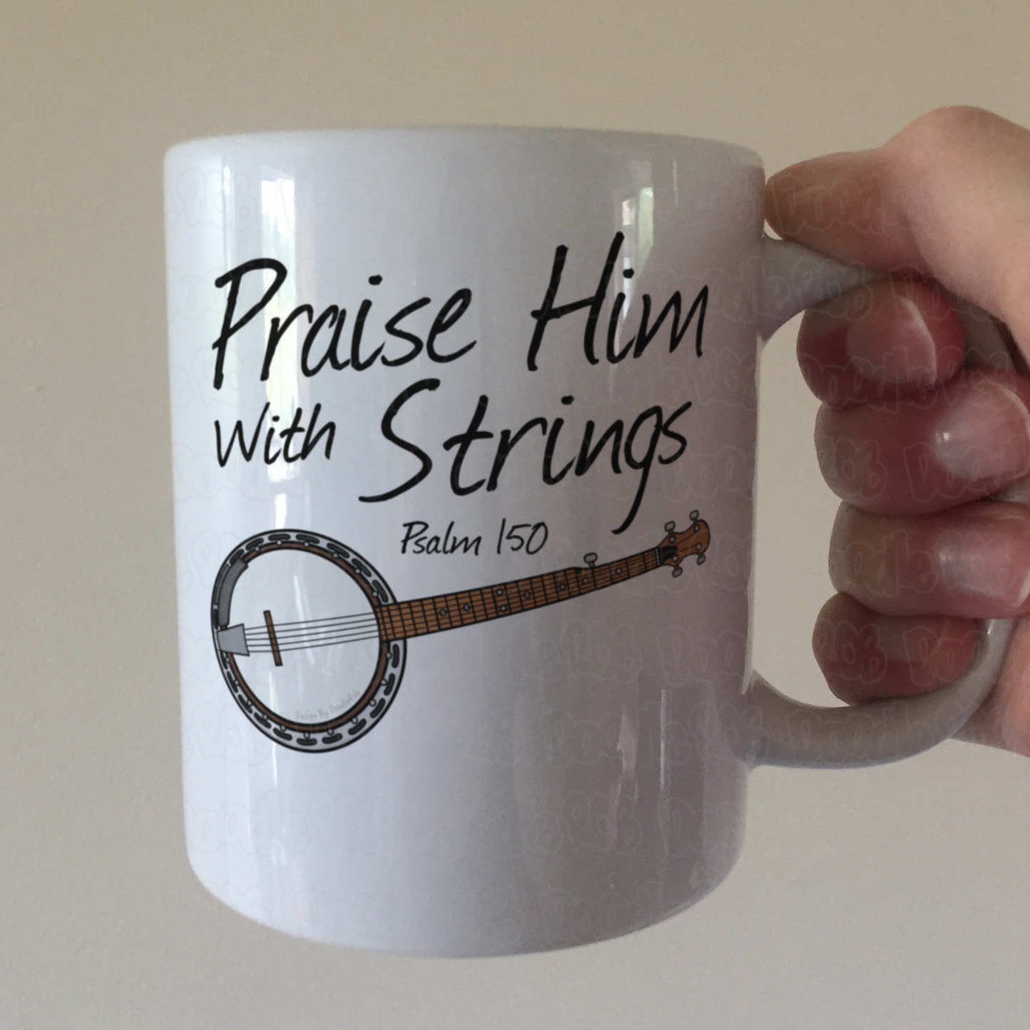 Church Banjo Mug - Praise Him With Strings (Psalm 150) - Christian Banjoist - Folk Musician Gift