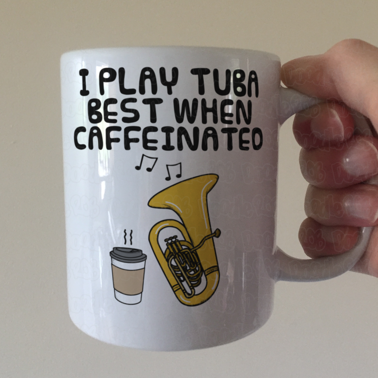 Tuba Coffee Mug - I Play Tuba Best When Caffeinated- Tubaist Brass Musician Gift