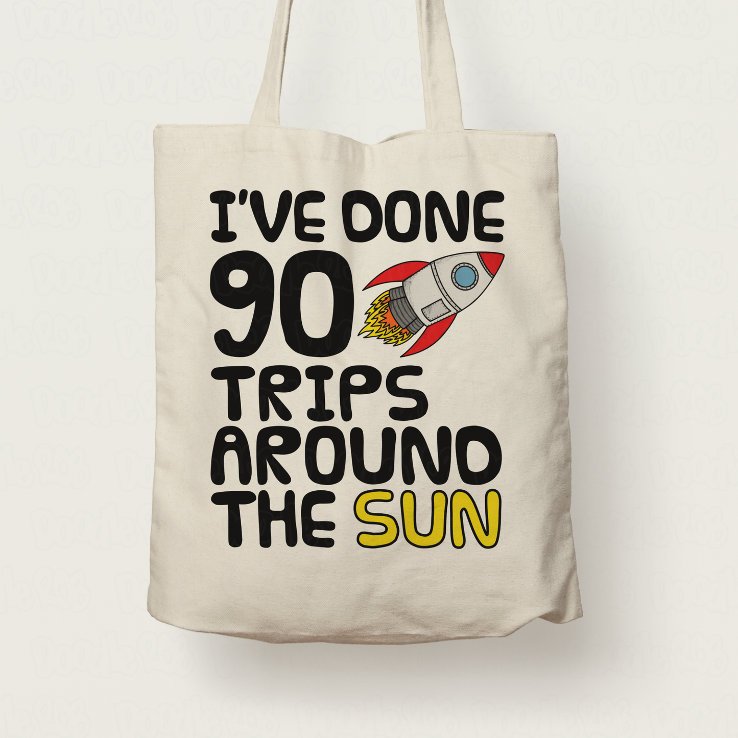 Space Rocket 90th Birthday Tote Bag - I've Done 90 Trips Around The Sun - Funny 90th Birthday Gift