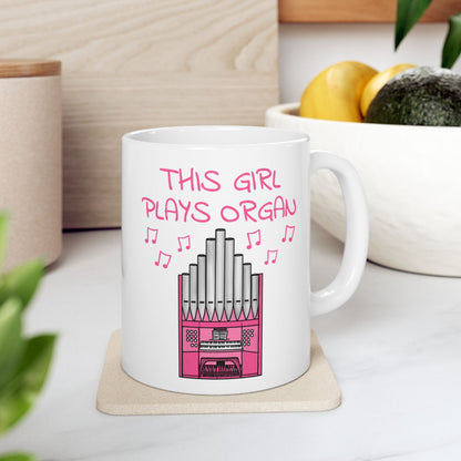 Girl's Church Organ Mug - This Girl Plays Organ - Female Organist - Musician Gift For Her (USA)