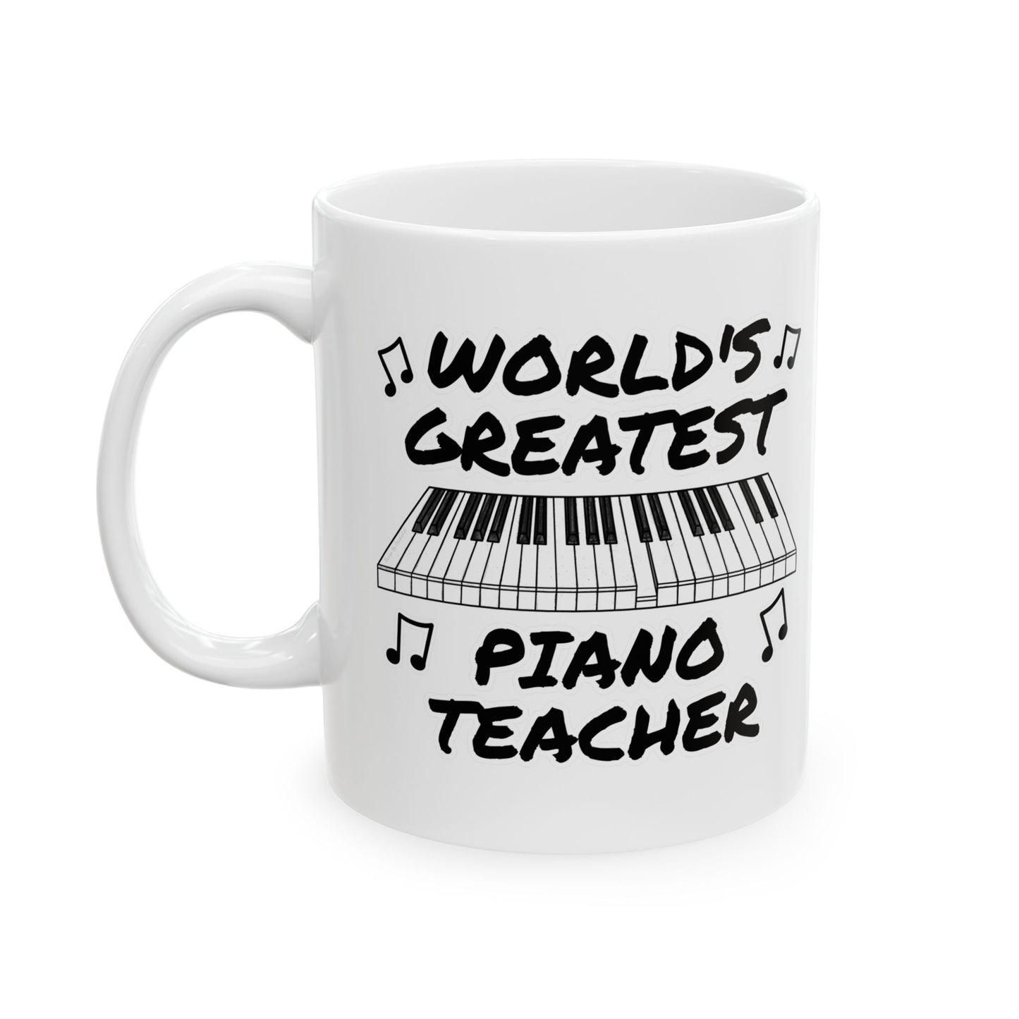 Piano Teacher Mug - World's Greatest Piano Teacher - Music Teacher Gift (USA)