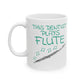 Dentist Flute Mug - This Dentist Plays Flute - Flutist Gift For Dentist (USA)