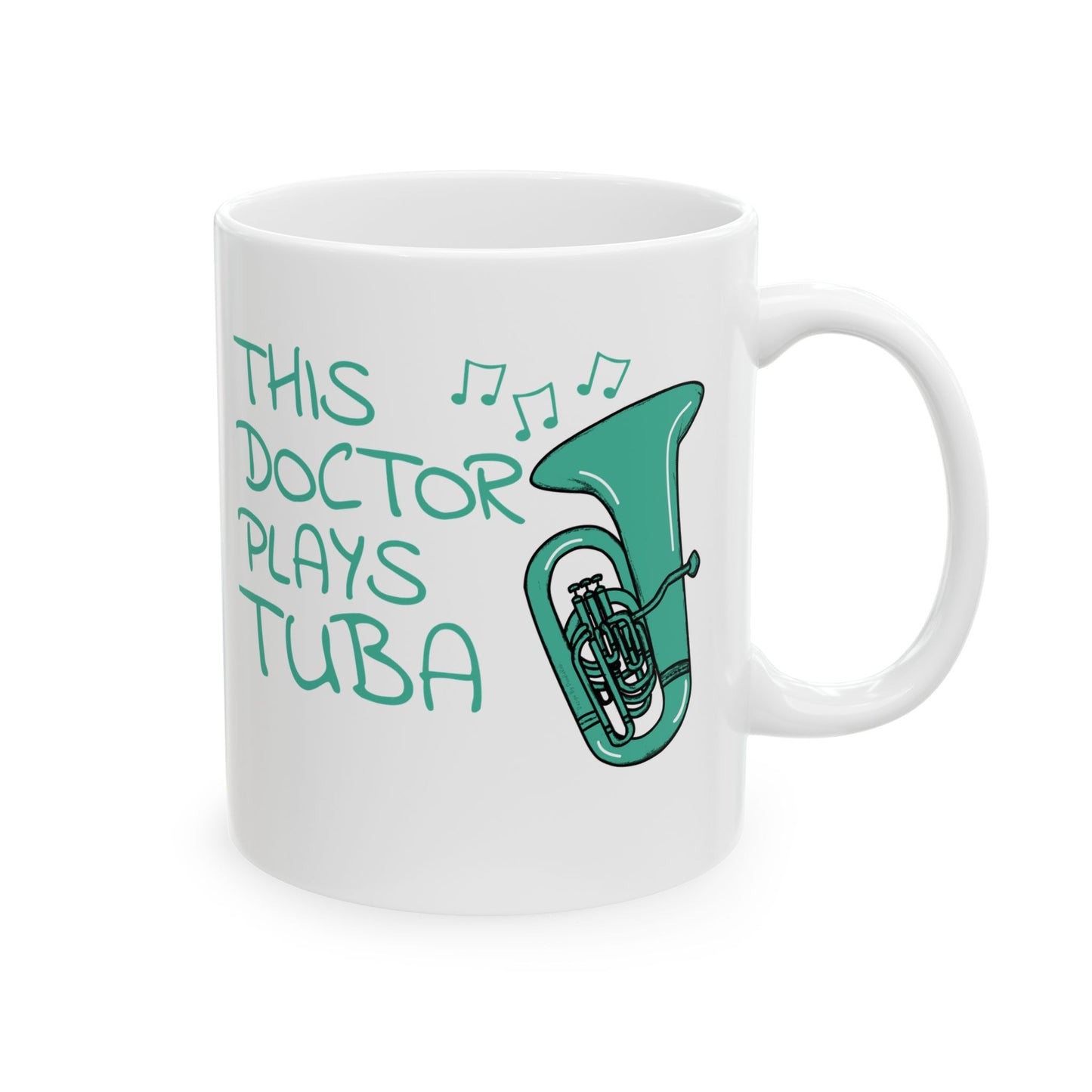 Doctor Tuba Mug - This Doctor Plays Tuba - Brass Musician Gift For Doctor (USA)
