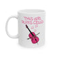 Girl's Cello Mug - This Girl Plays Cello - Female Cellist - String Musician Gift For Her (USA)