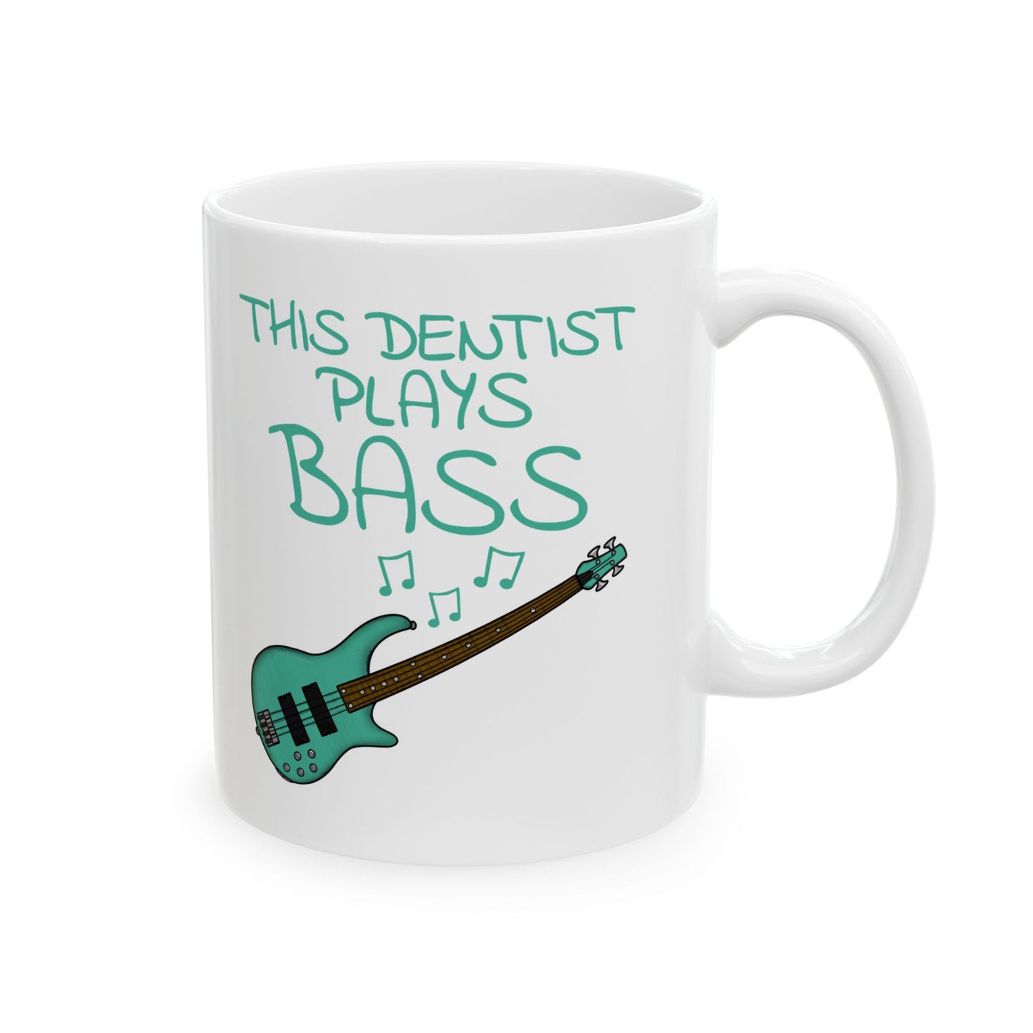 Dentist Bass Guitar Mug - This Dentist Plays Bass - Bassist Gift For Dentist (USA)