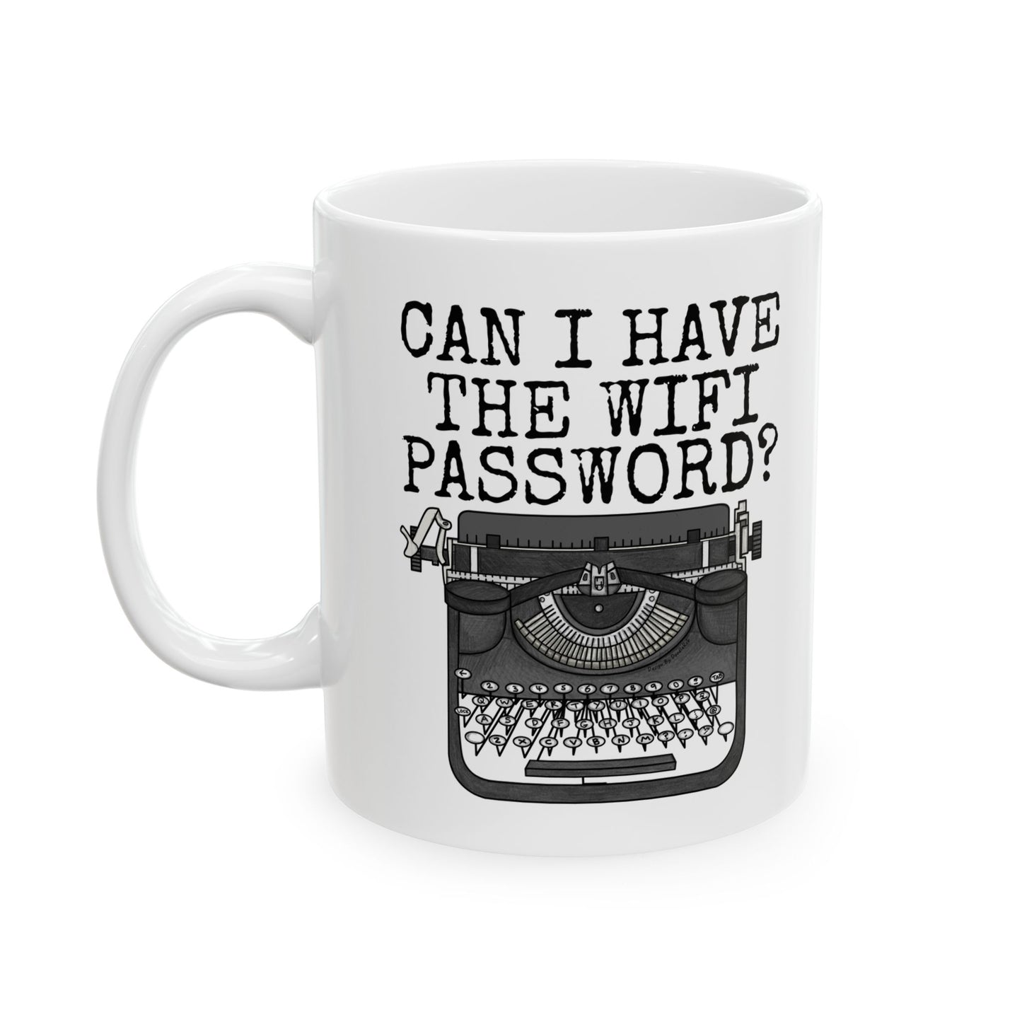 Funny Typewriter Mug - Can I Have The Wifi Password - Gift For Teenager - Computer Technician Mug (USA)
