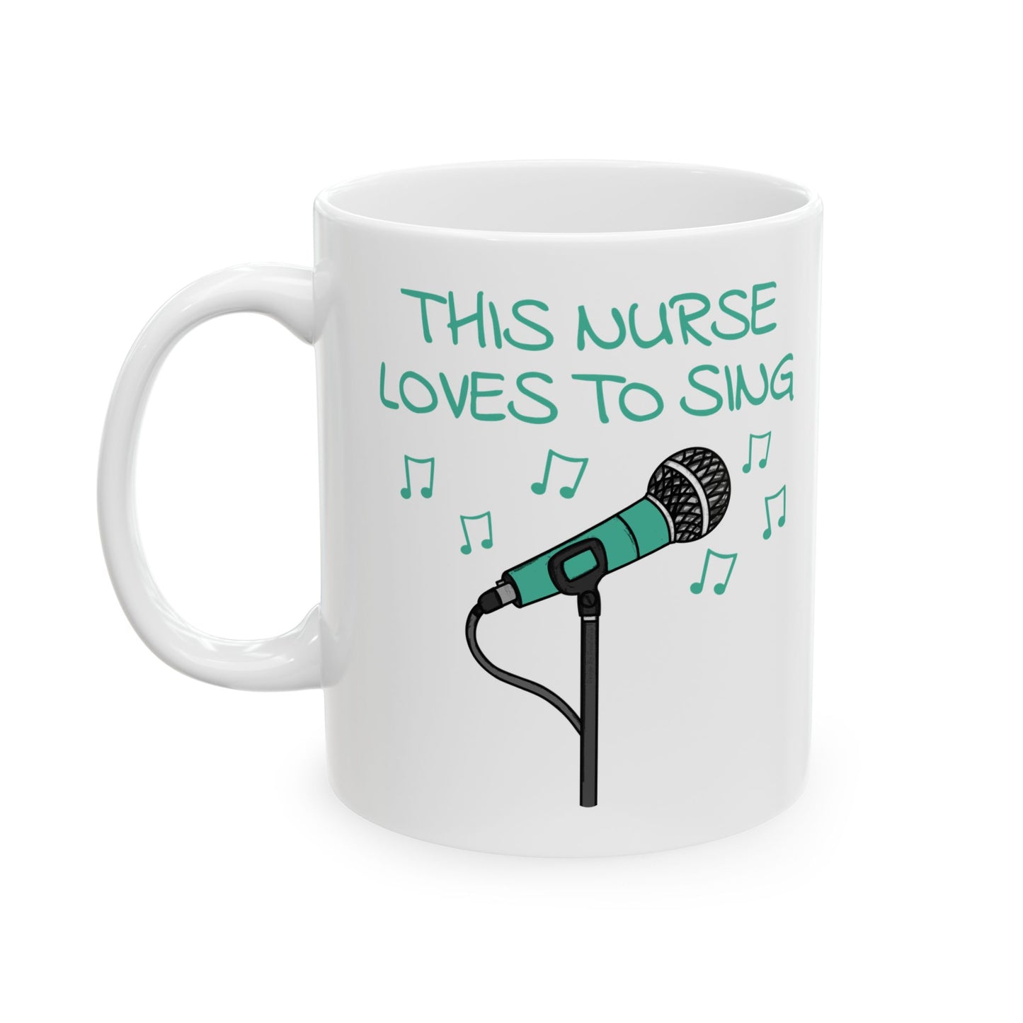 Nurse Singer Mug - This Nurse Loves To Sing - Musician Gift For Nurse (USA)
