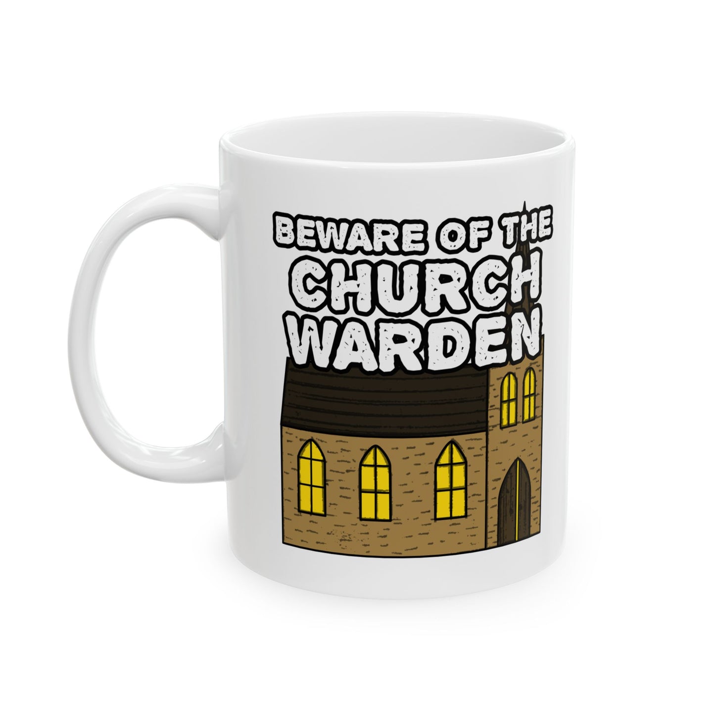 Church Warden Mug - Beware Of The Church Warden - Funny Christian Gift (USA)