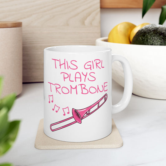 Girl's Trombone Mug - This Girl Plays Trombone - Female Trombonist - Brass Musician Gift For Her (USA)
