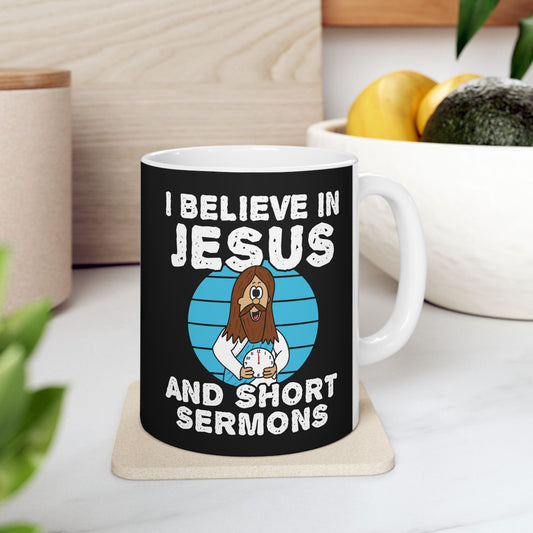 Funny Church Mug - I Believe In Jesus And Short Sermons - Gift For Christian Minister (USA)