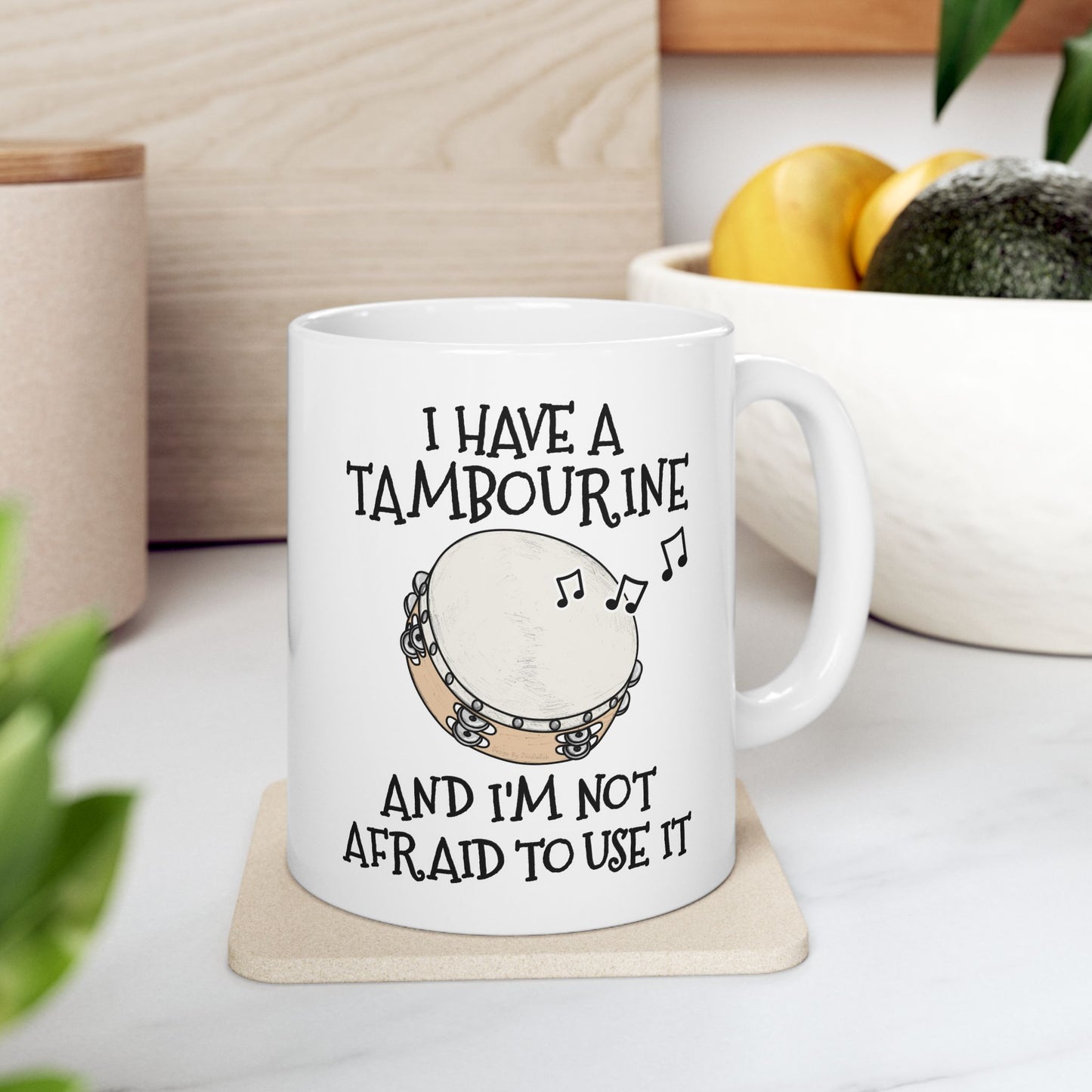 Church Tambourine Mug - I Have A Tambourine And I'm Not Afraid To Use It - Funny Christian Gift