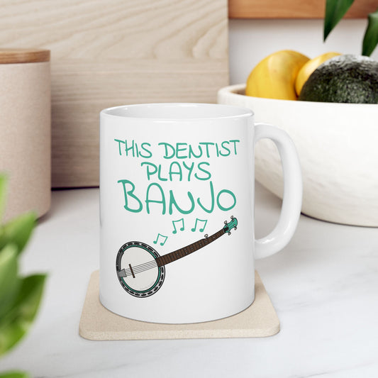 Dentist Banjo Mug - This Dentist Plays Banjo - Banjoist Gift For Dentist (USA)