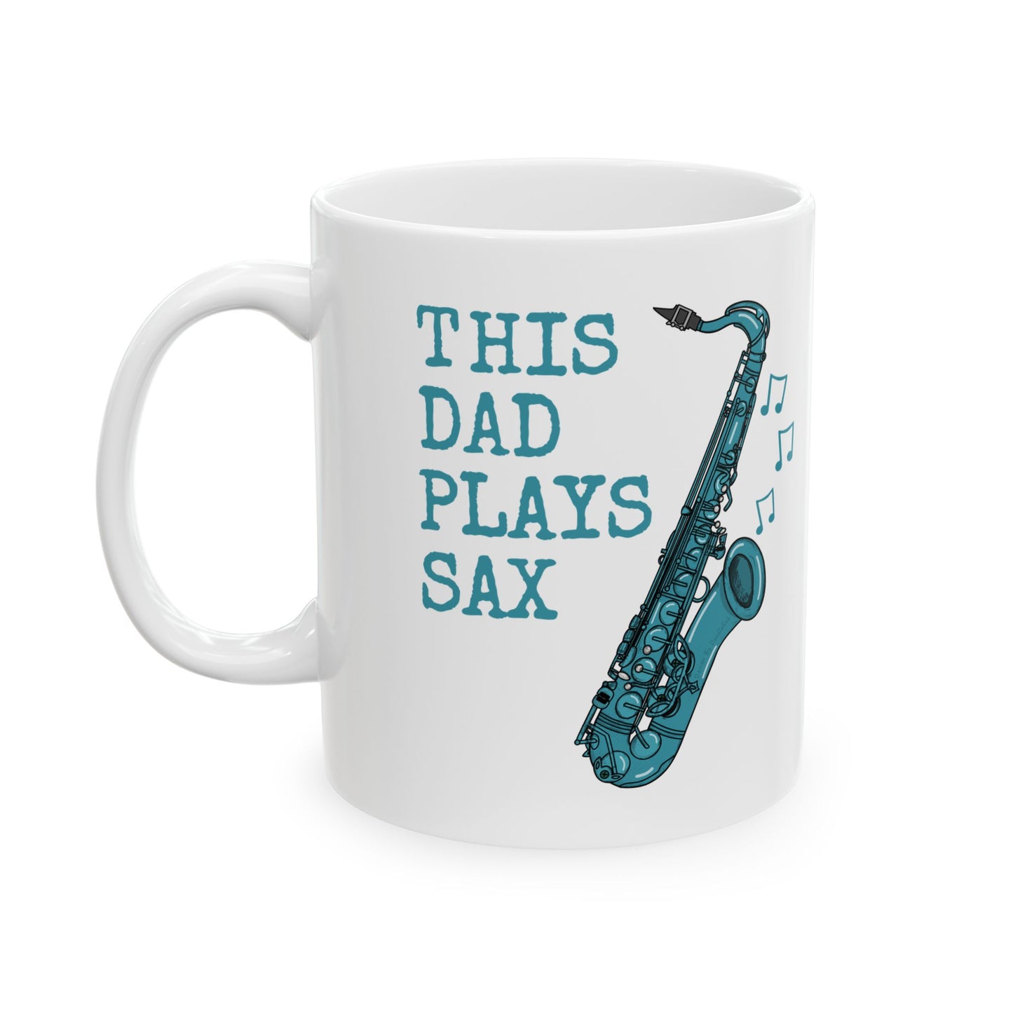 Dad Saxophone Mug - This Dad Plays Sax - Father's Day Saxophonist Gift (USA)